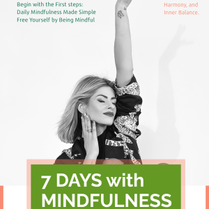 Free Guide: 7 DAYS with MINDFULNESS – EN